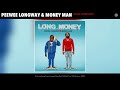 Money Man & PeeWee Longway - Shake Something (Long Money)