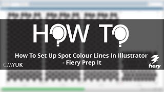 How To Set Up Spot Colour Lines In Illustrator - Fiery Prep It