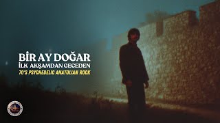 Bir Ay Doğar İlk Akşamdan Geceden 70Ler Psikedelik Anadolu Rock