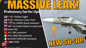 UPDATE 2.51 MASSIVE LEAK! NEW SU-30, NEW AESA F-15C, SEPV3? RUSSIAN RELOAD BUFF & MORE - War Thunder