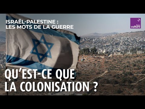 La colonisation, une