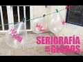 COMO HACER SERIGRAFIA EN GLOBOS? COMO IMPRIMIR EN GLOBOS CON SERIGRAFIA? — SERIGRAFIA EN GLOBOS