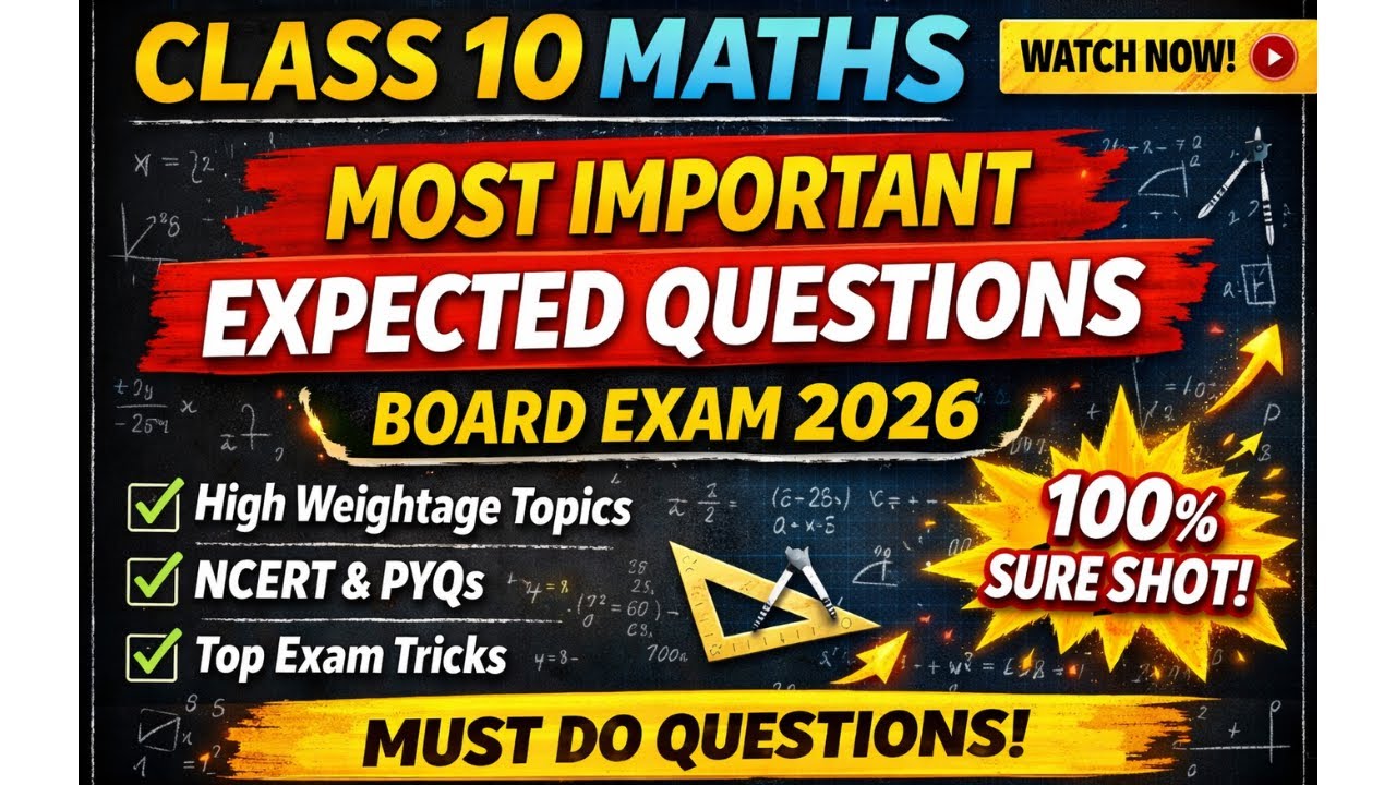 Class 10 Maths Most Important Expected Questions | Board Exam की पूरी ...