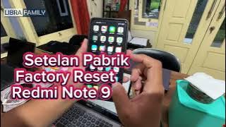 Cara Reset HP Redmi Note 9 Kembalikan Setelan Pabrik Seperti Beli Baru