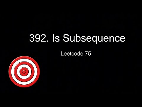 392. Is Subsequence