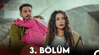 Sefirin Kızı 3 Bölüm