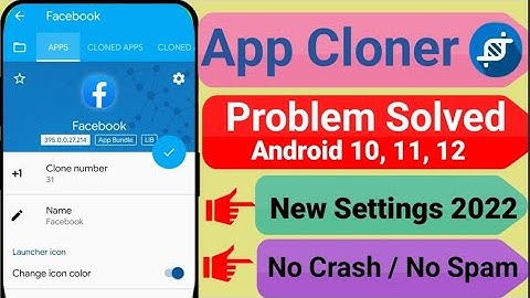 App Cloner New Settings || App Cloner Setting Android 10, 11, 12