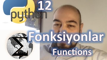 PYTHONv3: Video 12: Fonksiyonlar