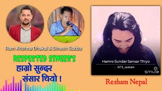 Hamro Sundar Sansar Thiyo || Cover Song By Resham Nepal