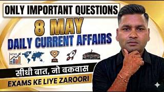 8 May Daily current affairs || May month Important current affairs || Imp CA for Railway