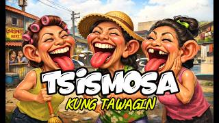 TSISMOSA (Kung Tawagin) - Mafia Rasta