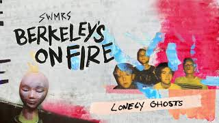 Swmrs - Lonely Ghosts (Official Audio)