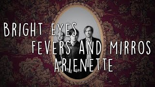 Watch Bright Eyes Arienette video