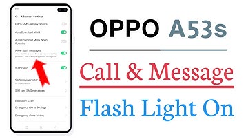OPPO A53s Call & MSG Flash Light Blink