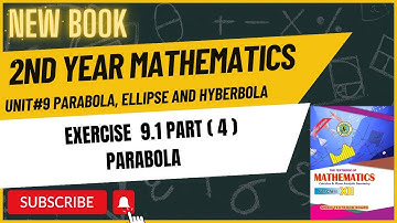 12 Class Mathematics |Exercise 9.1 | Chapter 9 | Part 4 | Hyperbola, Ellipse | Parabola | New Book |