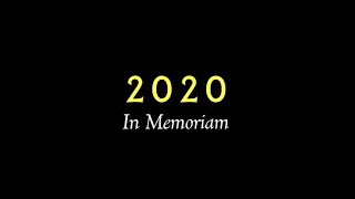 In Memoriam 2020