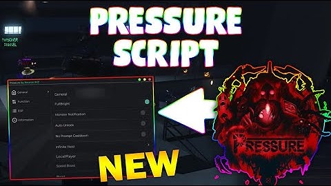 *NEW* Pressure Script (PASTEBIN 2025) (AUTO OPEN DORS , FAST DUPE, BRIGHT, ESP ITEMS)
