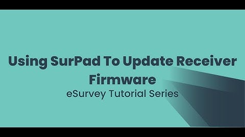 Using Surpad to update receiver firmware