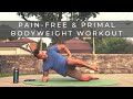 REDUCE PAIN & RESTORE MOBILITY | Bodyweight Workout for Hips & Core (beginner-friendly)