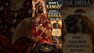 WHO IS XANGÔ? UNDERSTANDING THE MEANING OF JUSTICE IN THIS ORIXÁ