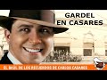 GARDEL EN CASARES