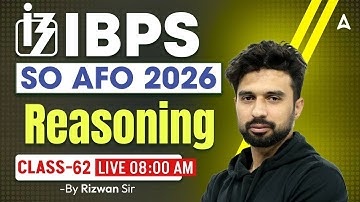 IBPS SO AFO Classes 2026 | IBPS AFO Prelims 2026 Preparation | Reasoning | By Rizwan Sir