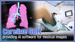 [K-BIZ] ‘Coreline Soft(코어라인소프트)’, providing AI software for medical images screenshot 3