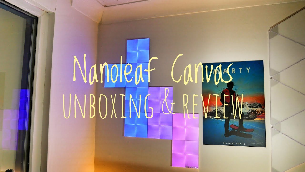 Nanoleaf Canvas Unboxing and review - YouTube