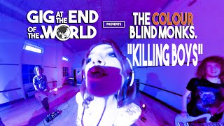THE COLOUR BLIND MONKS KILLING BOYS 360 live music experience.