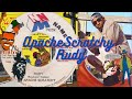APACHE SCRATCHY / RUDY