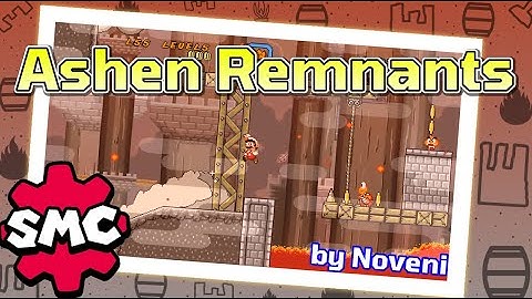 Super Mario Construct: Ashen Remnants by Noveni