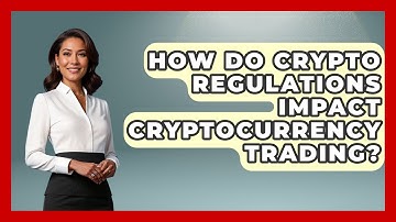 How Do Crypto Regulations Impact Cryptocurrency Trading? | All About Crypto Exchanges News