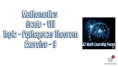 Mathematics. Grade - VIII. Topic - Pythagoras Theorem. Exercise - 9.