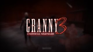 Granny 3 | (Ia Nightmare, 1.2)