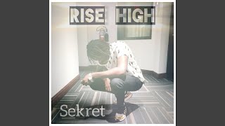 Download Lagu Rise High Download Lagu Rise High