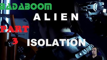 Alien Isolation: Part 3 - Meeting Axel