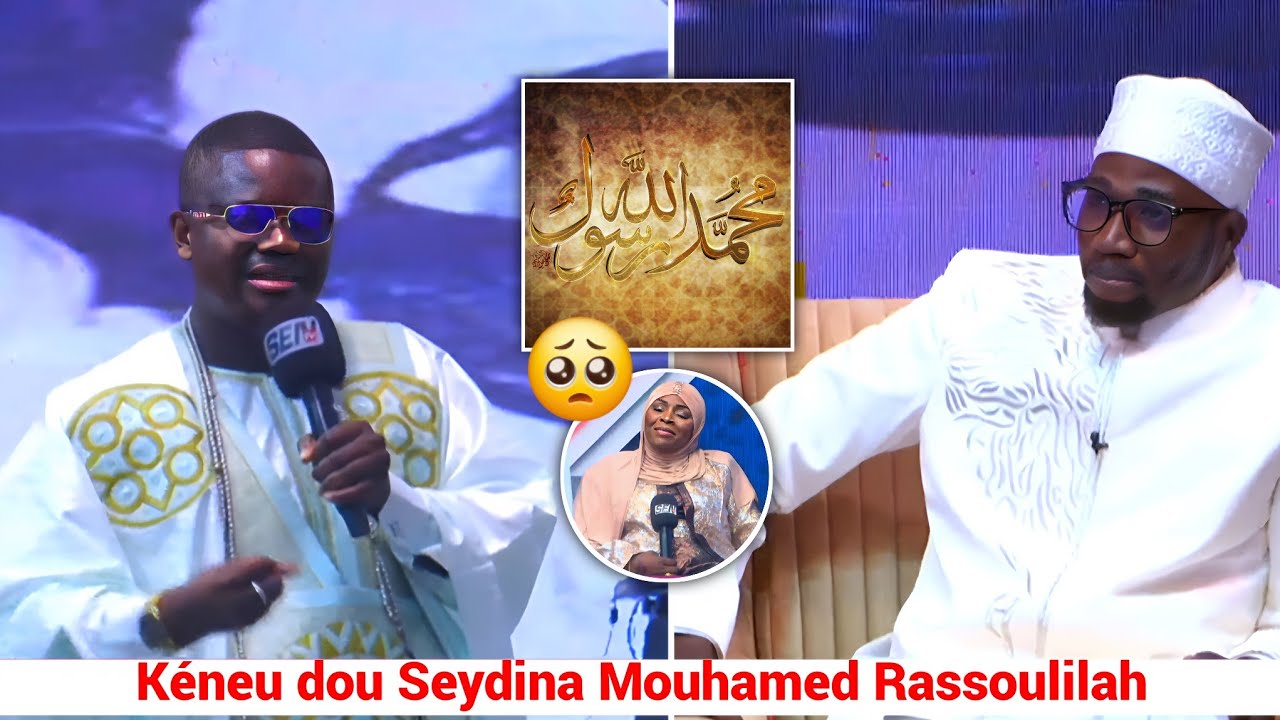 🟢😭Kéneu dou Seydina Mouhamed Rassoulilah😭 Lou Daw yarame Sadbou Samb et Oustaz Mohamed Mbaye