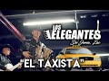 El Taxista - Los Elegantes de Jerez [ ESTRENO 2019]