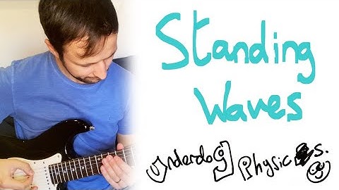 Introduction to standing waves - Standing waves on a string - A Level Physics