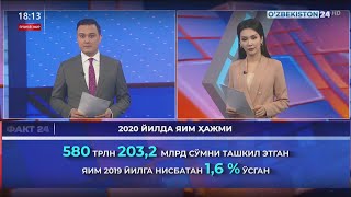 Факт 24 | 2020 йил ЯИМ ҳажми бўйича статистик маълумотлар