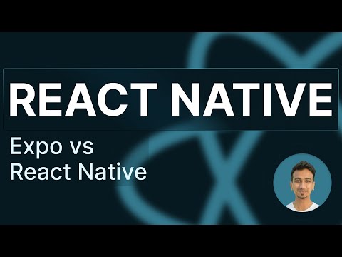 React Native Tutorial - 2 - Expo vs React Native