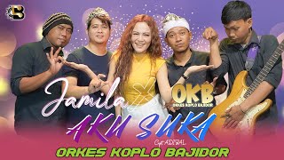 AKU SUKA  - JAMILA ft OKB | ORKES KOPLO BAJIDORAN