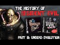 THE HISTORY of RESIDENT EVIL Part II - 'Undead Evolution.'