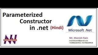 .Net tutorial in Hindi | Parameterized Constructor in C# | Hindi | Manish Nain