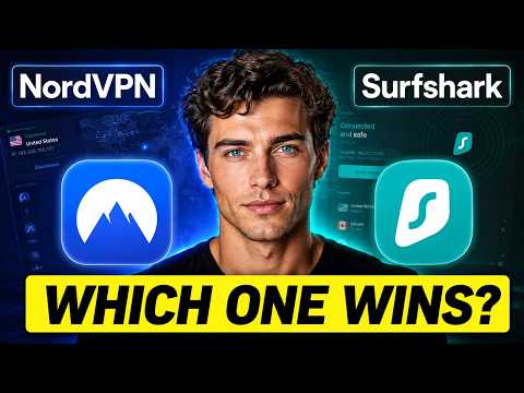 NordVPN Vs Surfshark 2026 | Which VPN Should You Choose?