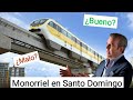 MONORIEL de Santo Domingo ¿Buena Idea?