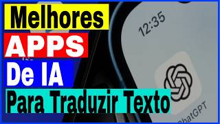 Melhores apps de IA para Traduzir textos