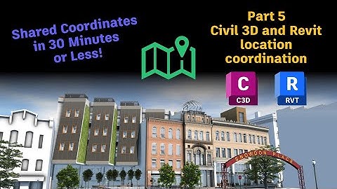 Shared Coordinates (Part 5) - Civil 3D & Revit model coordination