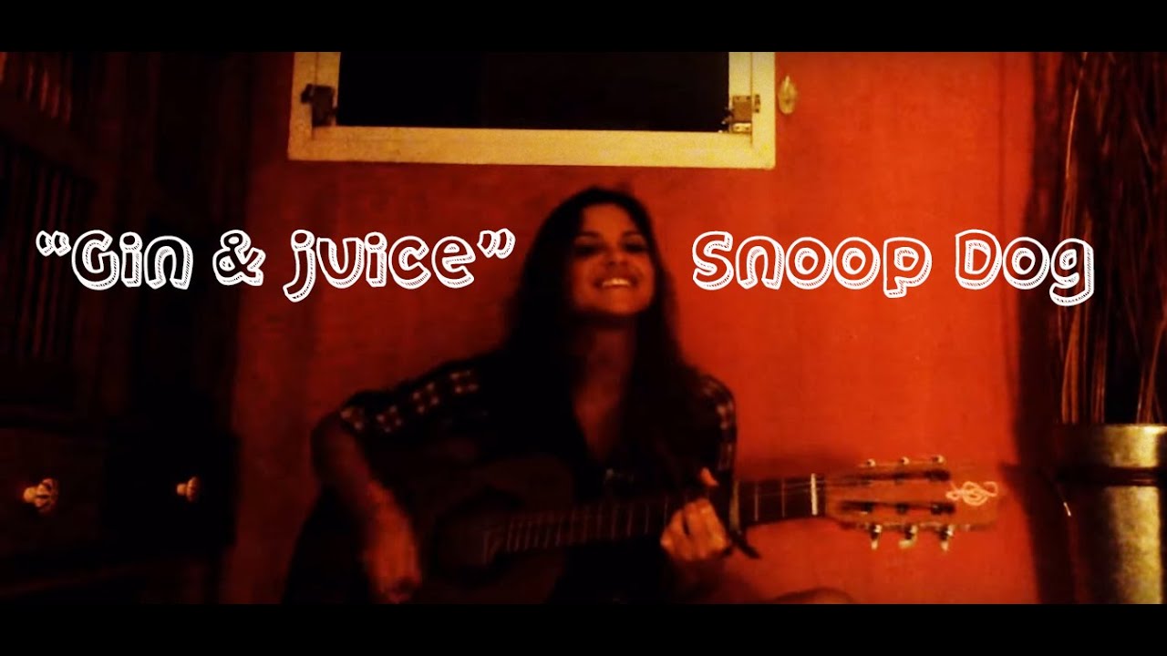 Gin and Juice (Snoop Dog/ The Gourds) Country Cover by Jazmin Carranza