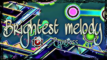 "Brightest melody" - Some progress (ultracollab)